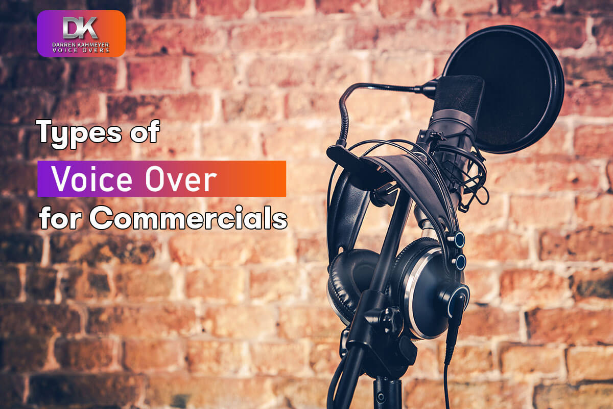 Types of Commerical Voice Overs